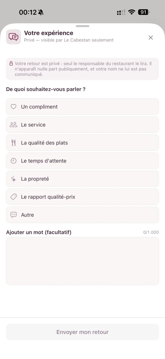 Écran Votre expérience : avis privé visible par le restaurant seulement, avec les thèmes compliment, service, qualité des plats, temps d'attente, propreté et rapport qualité-prix